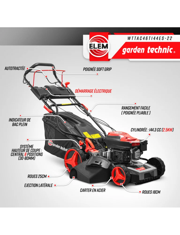 Tondeuse thermique autotractée 144.3cc - 46 cm - avec démarrage électrique - éjection latérale et mulching